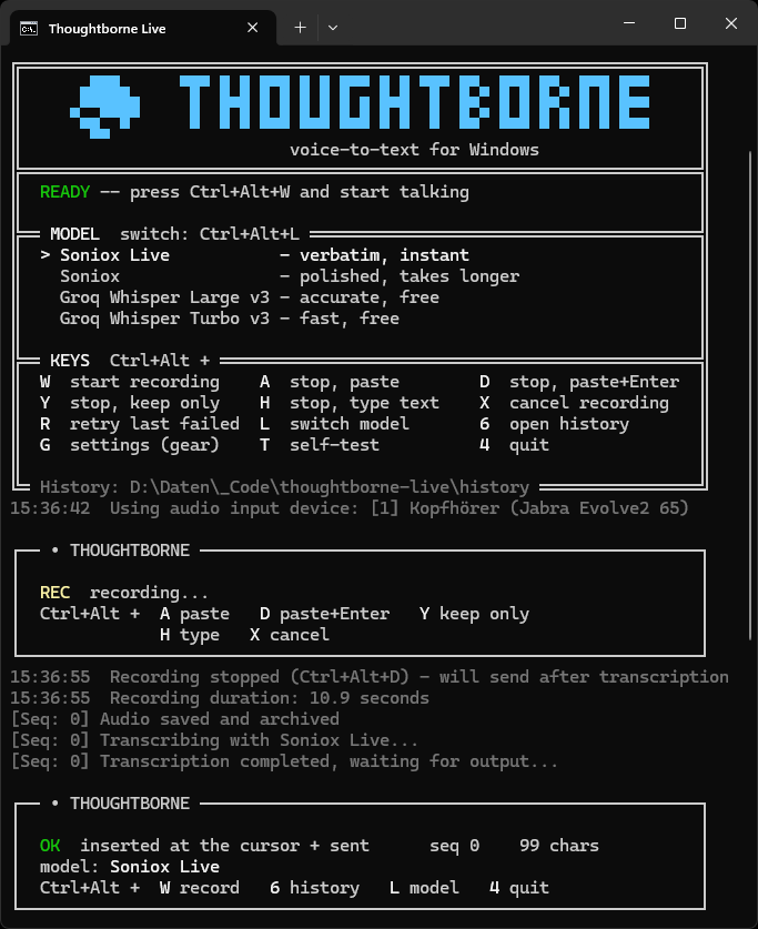 Thoughtborne im Terminal: oben die Bereitschaftsanzeige mit dem Modell-Karussell der vier Engines und der Tastenübersicht, darunter eine Aufnahme vom REC-Hinweis bis zur Bestätigung des eingefügten Texts.